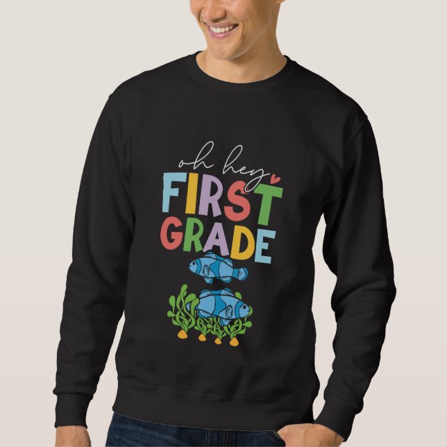 1st Grade Outfit Boys Kids Fish - First Day of Fir Sweatshirt (Front)