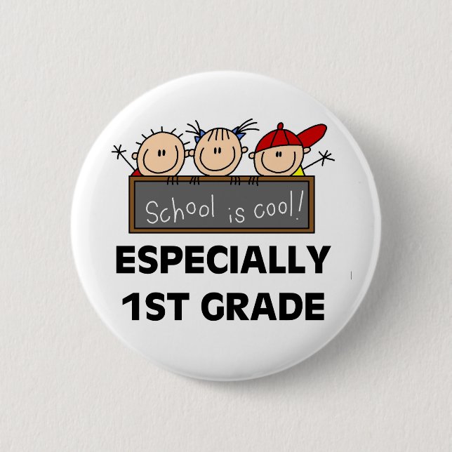 1st Grade School is Cool Pinback Button (Front)