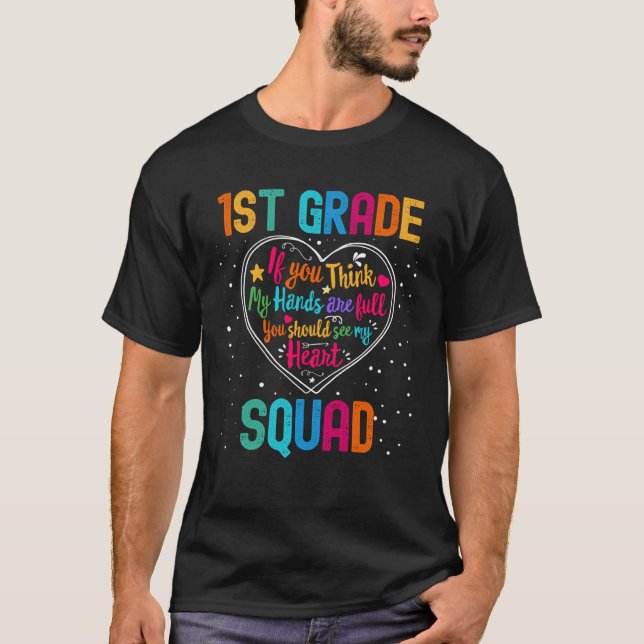 1st Grade Squad Appreciation Week Back to School H T-Shirt (Front)
