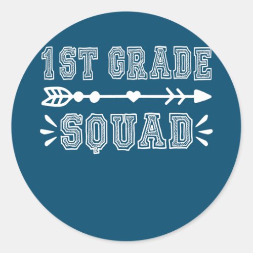 1st Grade Squad Back to School First Grade Classic Round Sticker