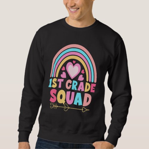 1st Grade Squad Cute Teacher Student Team Back To  Sweatshirt