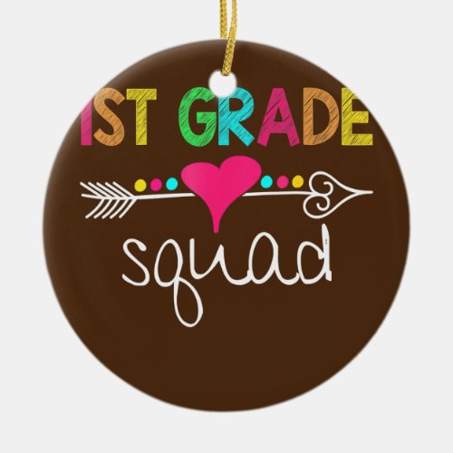 1st Grade Squad First Teacher Student Team Back Ceramic Ornament