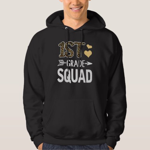 1st Grade Squad Leopard First Grade Teacher Studen Hoodie