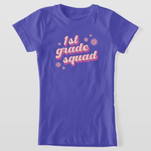 1st Grade Squad T_Shirt