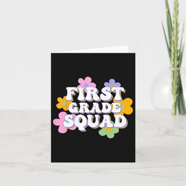 1st Grade Squad Team Back To School Teachers Stude Card (Front)