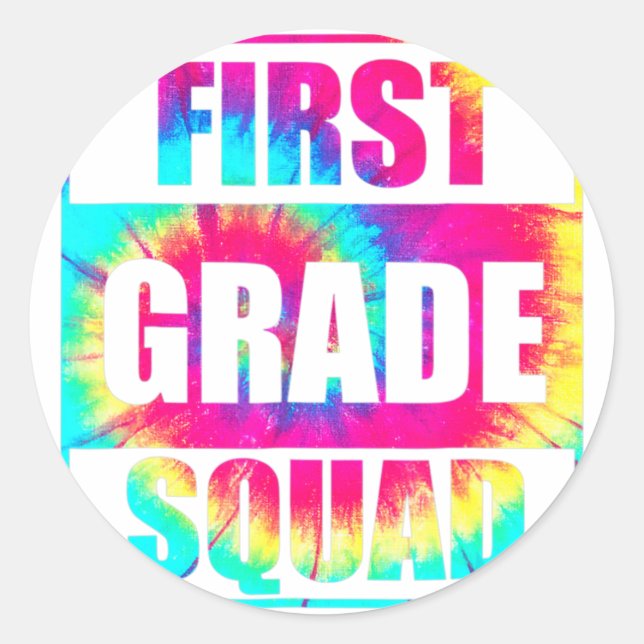 1st Grade Squad Tie Dye Back to School Teacher Stu Classic Round Sticker (Front)