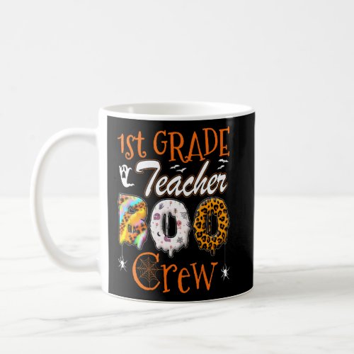 1st Grade Teacher Boo Crew  Teachers Halloween Cos Coffee Mug