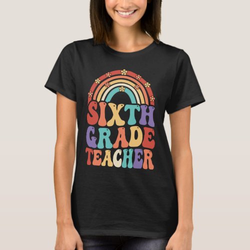 1st Grade Teacher Groovy Rainbow Back To School T_Shirt