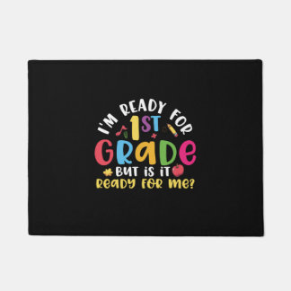 1st Grade Teacher I Am Ready For 1st Grade Doormat
