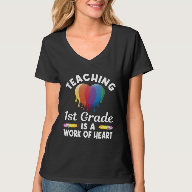 1st Grade Teacher Instructor Educator School Work  T-Shirt (Front)