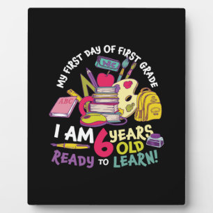 1st Grade Teacher My First Day Of First Grade Plaque