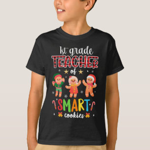 1st Grade Teacher Of Smart Cookies Gingerbread Chr T-Shirt