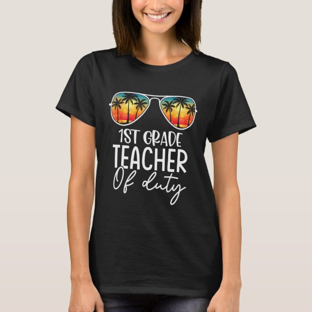 1ST Grade Teacher Off Duty Sunglasses Beach Retro  T-Shirt (Front)