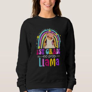 1st Grade Teacher Rainbow No Prob Llama 100 Days o Sweatshirt