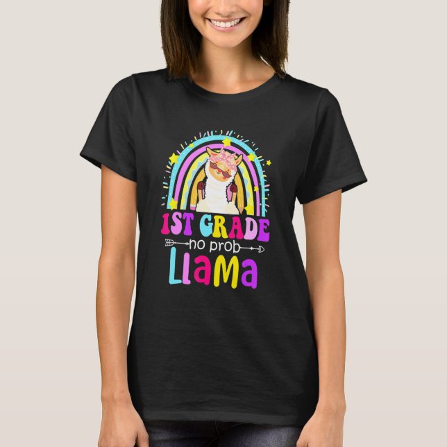 1st Grade Teacher Rainbow No Prob Llama 100 Days o T-Shirt (Front)