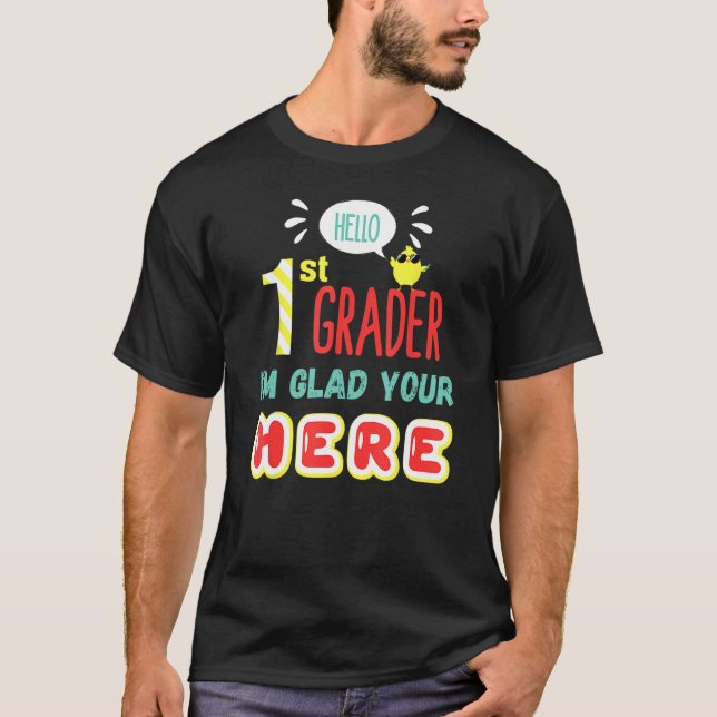 1st Grade Teacher Team Hello 1st First Grader Back T-Shirt (Front)