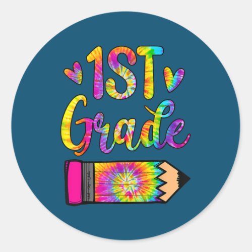 1st Grade Teacher Tie Dye Back To School Gifts  Classic Round Sticker