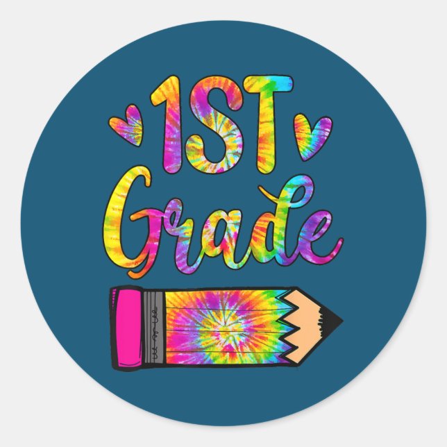 1st Grade Teacher Tie Dye Back To School Gifts  Classic Round Sticker (Front)