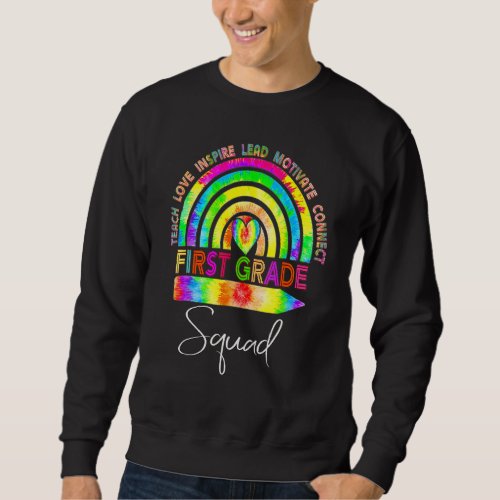 1st Grade Teacher Tie Dye Rainbow Back To School Sweatshirt
