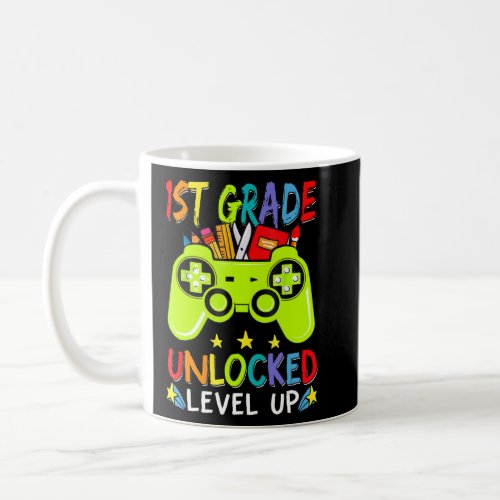 1st Grade Unlocked Level Up Back To School First G Coffee Mug