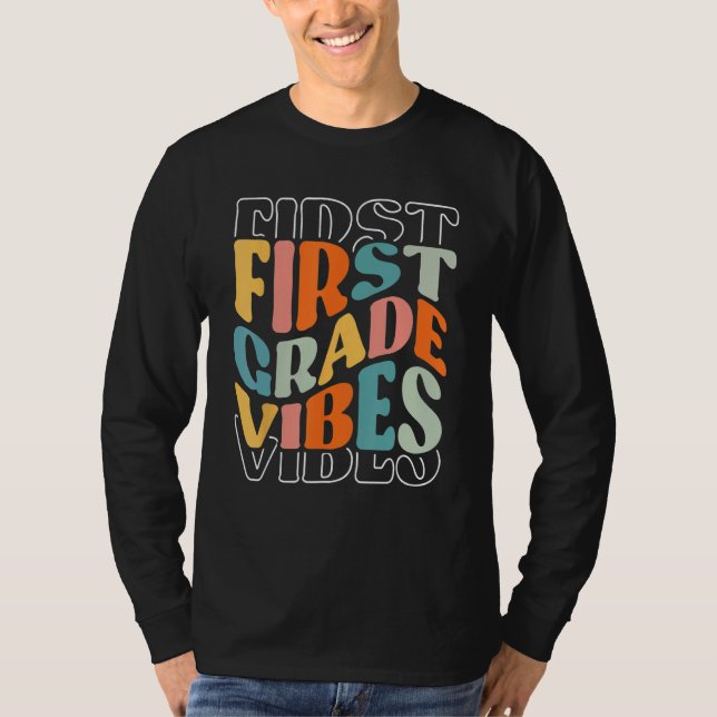 1st Grade Vibes Back To School Hello School Gradua T-Shirt (Front)