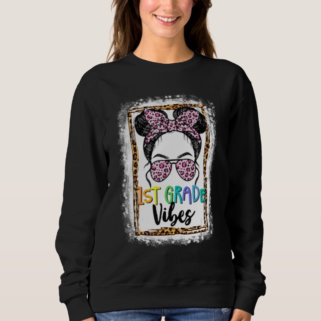 1st Grade Vibes Messy Bun Girls Kids Leopard Back  Sweatshirt (Front)