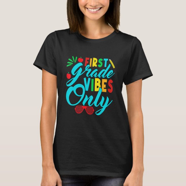 1st Grade Vibes Teachers Boys Girls  Back To Schoo T-Shirt (Front)