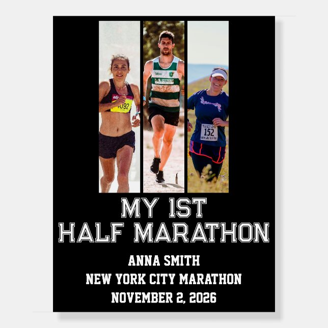 1st Half Marathon First Marathoner Runner Running Foam Board (Front)