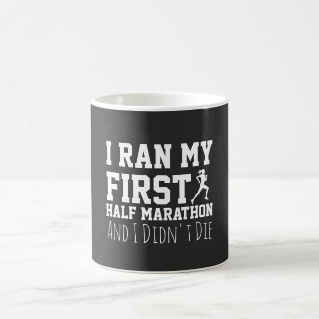 1st Half Marathon Runner Funny First Marathoner Coffee Mug (Center)