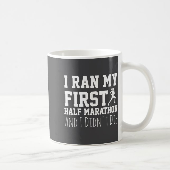 1st Half Marathon Runner Funny Running First  Coffee Mug (Right)
