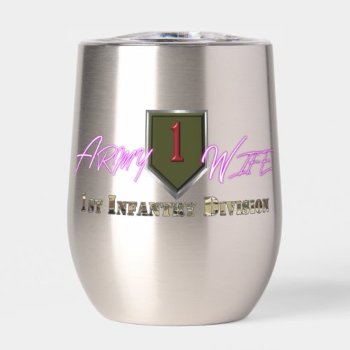1st Infantry Division Army Wife Thermal Wine Tumbler