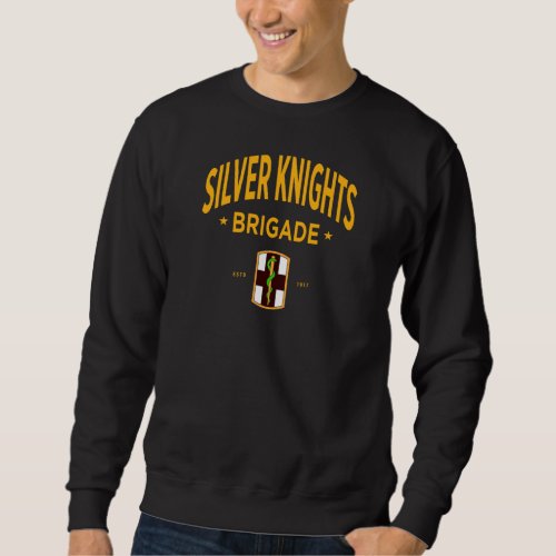 1st Medical Brigade _ Silver Knights Sweatshirt