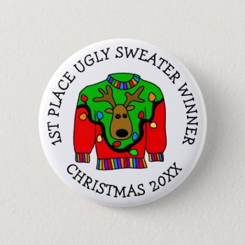 1st Place Winner Ugly Sweater Contest Prize   Button by FeelingLikeChristmas at Zazzle