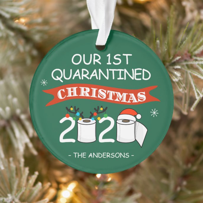 1st Quarantined Christmas 2020 Funny Toilet Paper Ornament