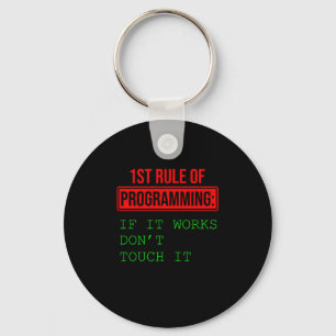 1st Rule Of Programming Programmer Coder Gift Keychain