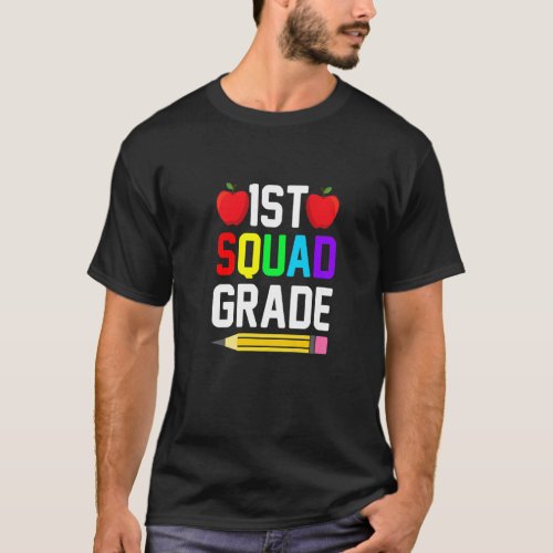 1st Squad Grade Best Teacher Ever Teaching School  T_Shirt