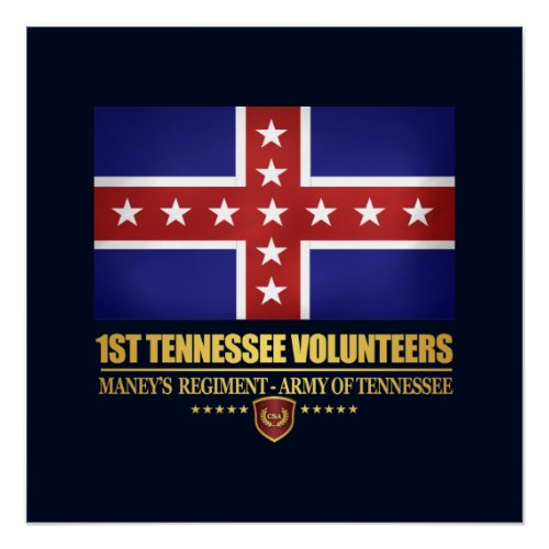 1st Tennessee Infantry F10 Poster