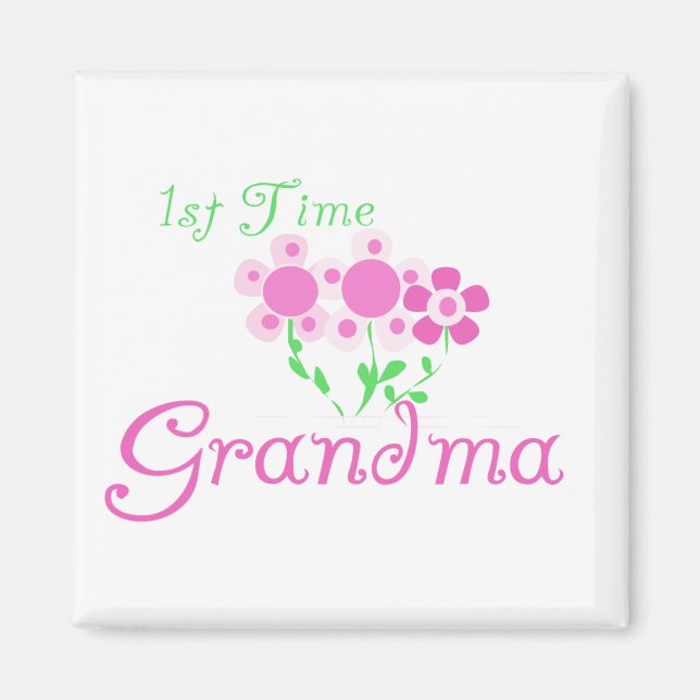 1st  Time Grandma-Pink Flowers Magnet (Front)