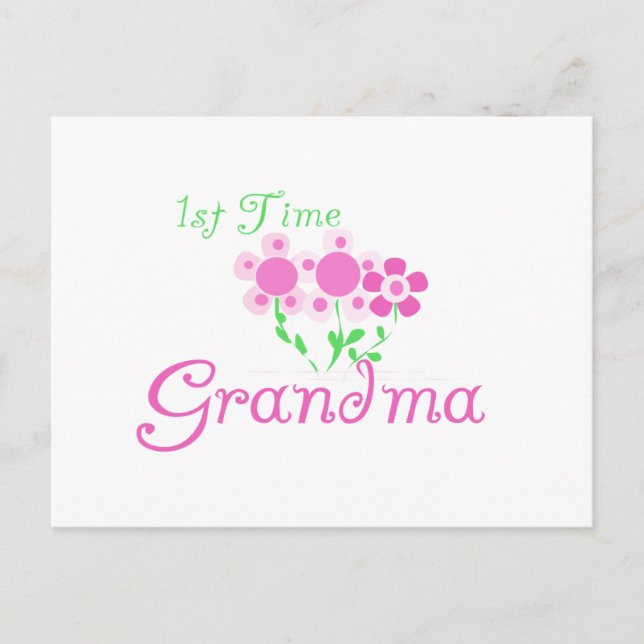 1st  Time Grandma-Pink Flowers Postcard (Front)