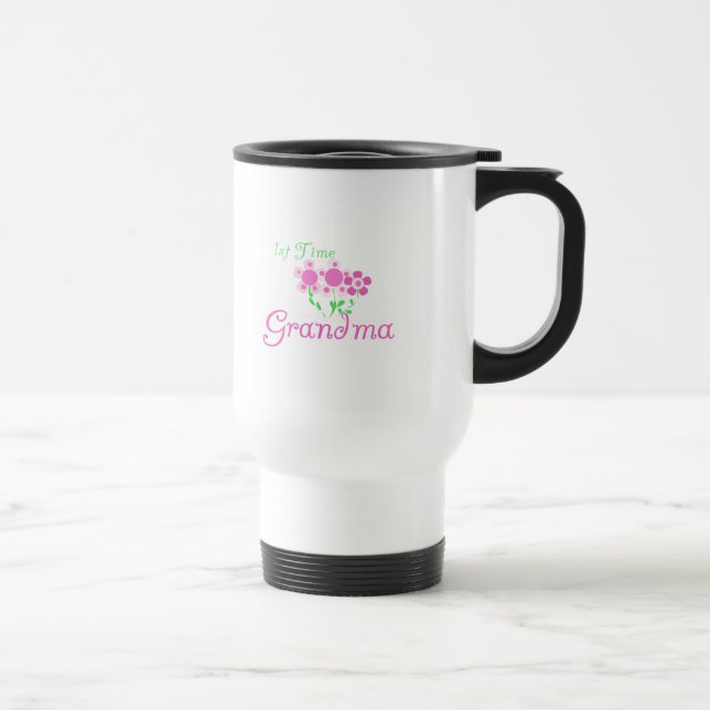 1st  Time Grandma-Pink Flowers Travel Mug (Right)