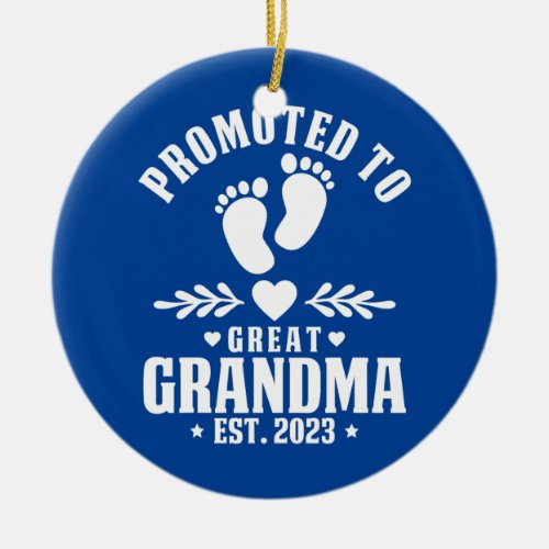1st time Great Grandma 2023 Promoted to Great Ceramic Ornament