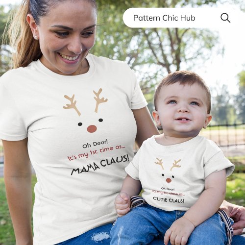 1st Time Mama Claus White Modern Family Christmas  T_Shirt