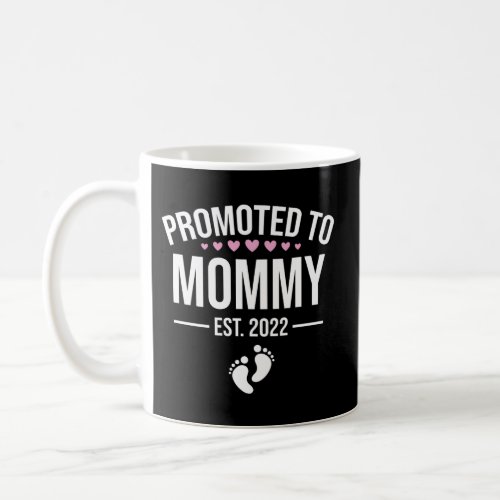 1St Time Mom Est 2022 New First Mommy 2022 Mothers Coffee Mug