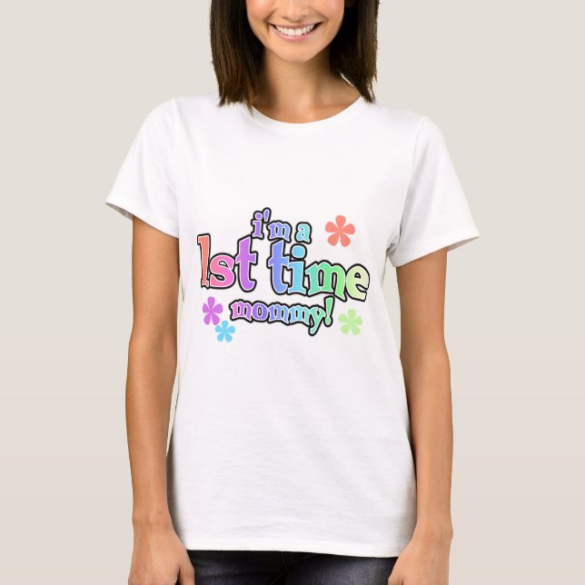 1st Time Mommy-Rainbow T-shirts and Gifts (Front)