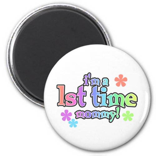 1st Time Mommy_Rainbow T_shirts and Gifts Magnet