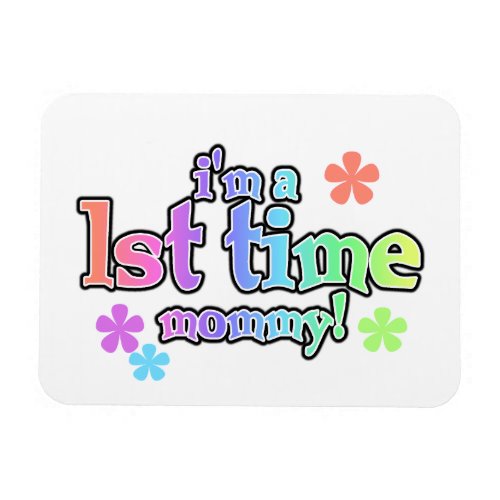 1st Time Mommy Rainbow Text Gifts Magnet