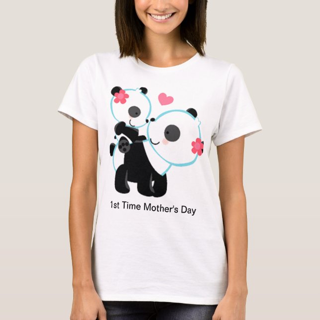 1st Time Mother's Day Panda Tee Shirt (Front)