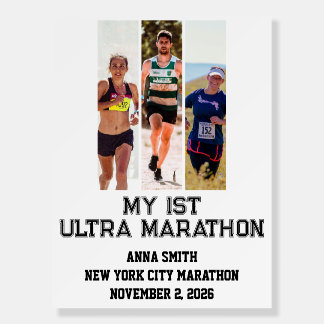 1st Ultra Marathon First Marathoner Runner Running Foam Board