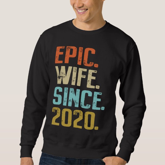 1st Wedding Anniversary For Her Best Epic Wife Sin Sweatshirt (Front)