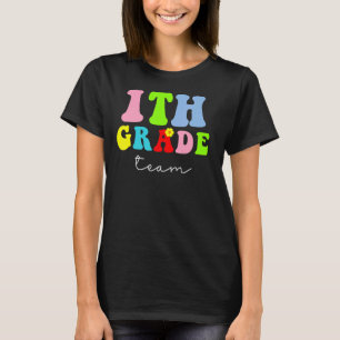 1th Grade Team Retro Groovy Happy First Day Of Sch T-Shirt